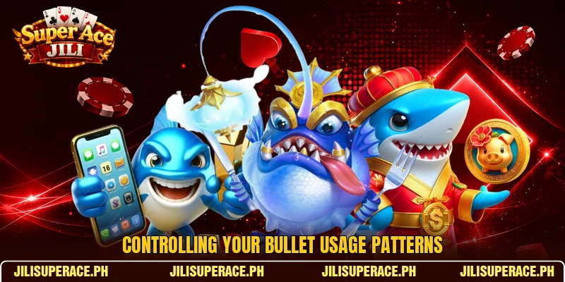 Controlling your bullet usage patterns Controlling your bullet usage patterns