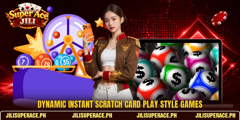 Dynamic instant scratch card play style games Dynamic instant scratch card play style games