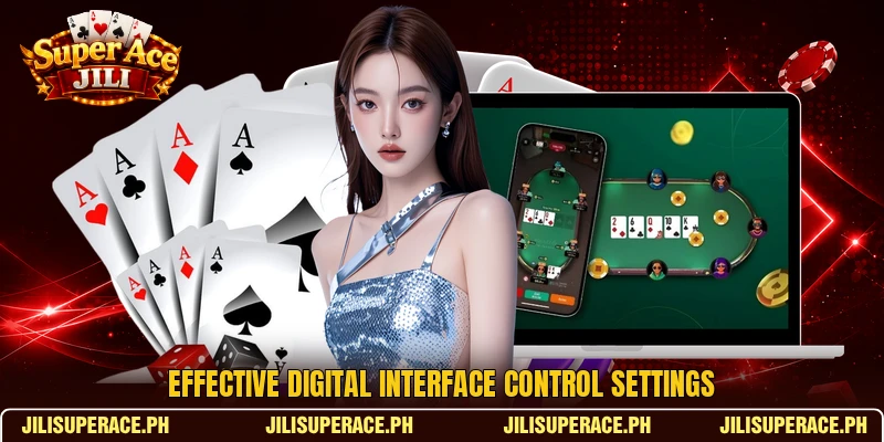 Effective digital interface control settings Effective digital interface control settings