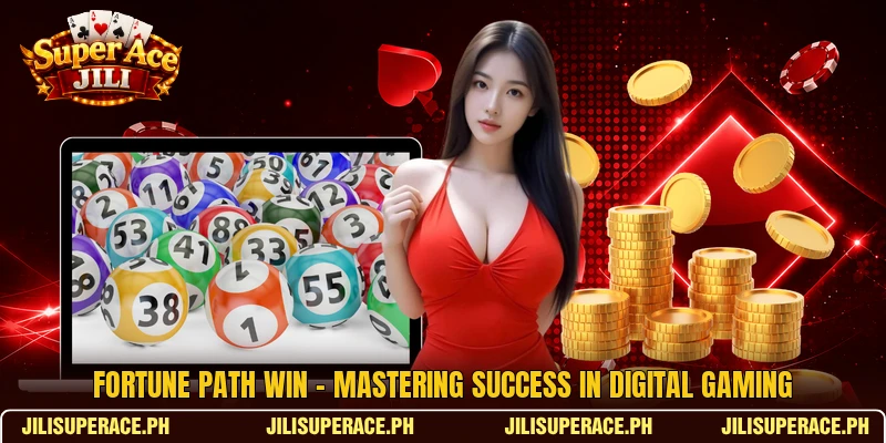 Fortune Path Win - Mastering Success In Digital Gaming