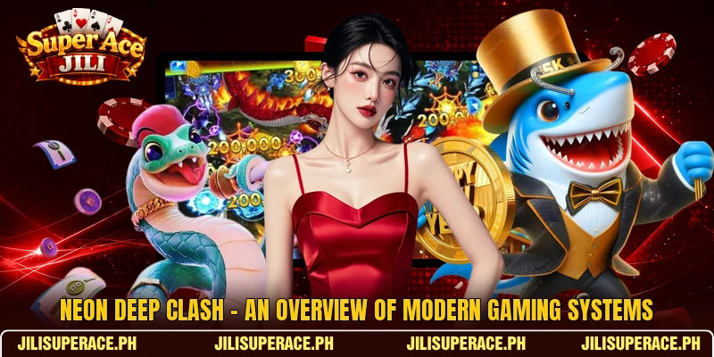 Neon Deep Clash - An Overview Of Modern Gaming Systems