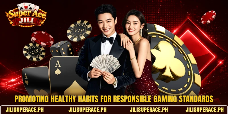 Promoting healthy habits for responsible gaming standards Promoting healthy habits for responsible gaming standards
